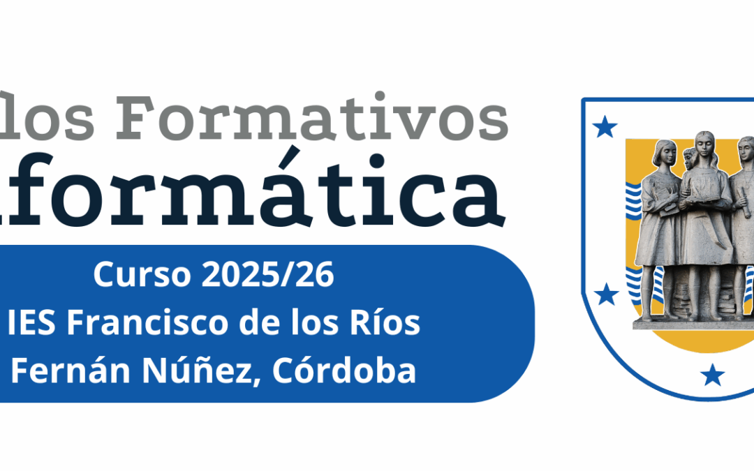Iniciamos el curso 2025/26 en la FP de Informática: innovación y dualidad.